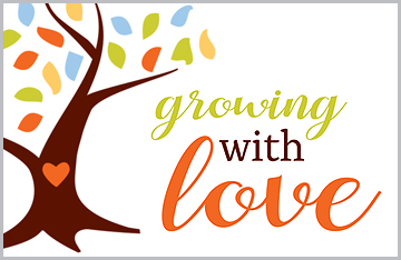 Growing with Love graphic